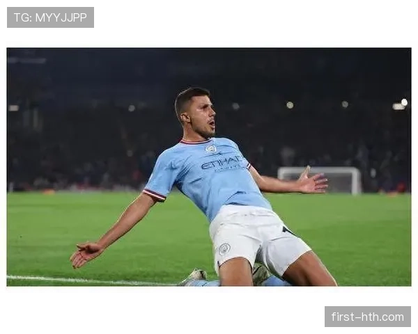 罗德里：高位控球下出球枢纽+节奏控制的极致体现